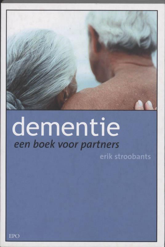 Dementie 9789064453632 E. Stroobants, Boeken, Wetenschap, Gelezen, Verzenden