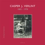 Casper J. Verlint, 1883-1978 9789059942271, Boeken, Verzenden, Gelezen