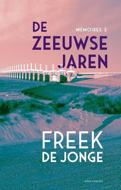 Memoires 3 - De Zeeuwse jaren (9789025476052), Boeken, Romans, Nieuw, Verzenden