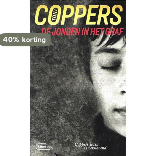 De jongen in het graf - Toni Coppers 9789903250316, Boeken, Overige Boeken, Zo goed als nieuw, Verzenden