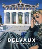 Delvaux En De Oudheid 9789085865285, Livres, Sophie Bash, Verzenden