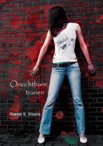 Onzichtbare tranen 9789048407880 Rianne K. Vissers, Verzenden, Gelezen, Rianne K. Vissers