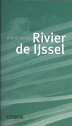 Rivier de IJssel 9789062656509 Alfred Birney, Boeken, Verzenden, Zo goed als nieuw, Alfred Birney