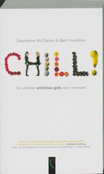 Chill! 9789063055615, Livres, Psychologie, Stephanie Mcclellan, Beth Hamilton, Verzenden