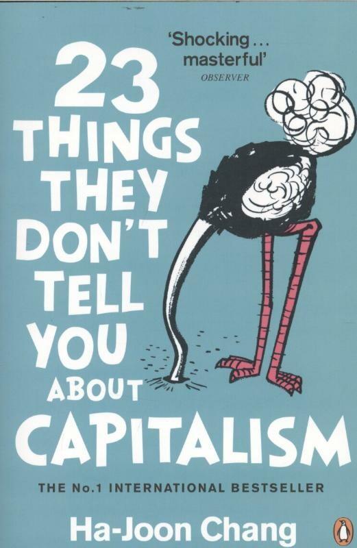 23 Things They Dont Tell You About Capitalism 9780141047973, Livres, Langue | Anglais, Envoi