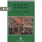 De slag van Waterloo 9789058680259 A. Mofi, Boeken, Verzenden, Gelezen, A. Mofi