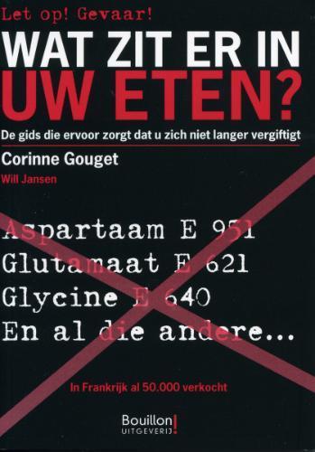 Wat zit er in uw eten? 9789077788288 Corinne Couget, Boeken, Kookboeken, Gelezen, Verzenden