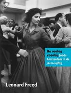 De oorlog voorbij. Joods Amsterdam in de jaren vijftig, Gelezen, Leonard Freed, Bernadette van Woerkum, Verzenden