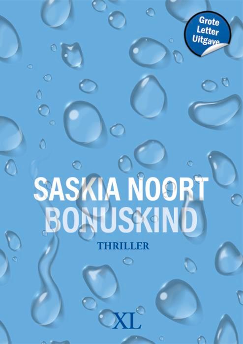Bonuskind 9789046313725 Saskia Noort, Boeken, Thrillers, Gelezen, Verzenden