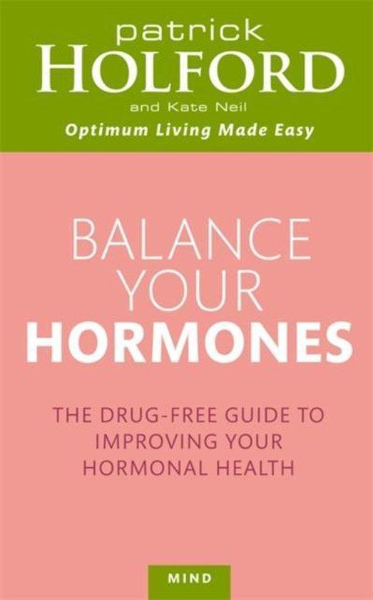 Balance Your Hormones 9780749953393 Patrick Holford, Livres, Langue | Anglais, Envoi