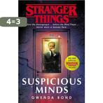 Stranger Things: Suspicious Minds 9781780899626 Gwenda Bond, Boeken, Verzenden, Gelezen, Gwenda Bond