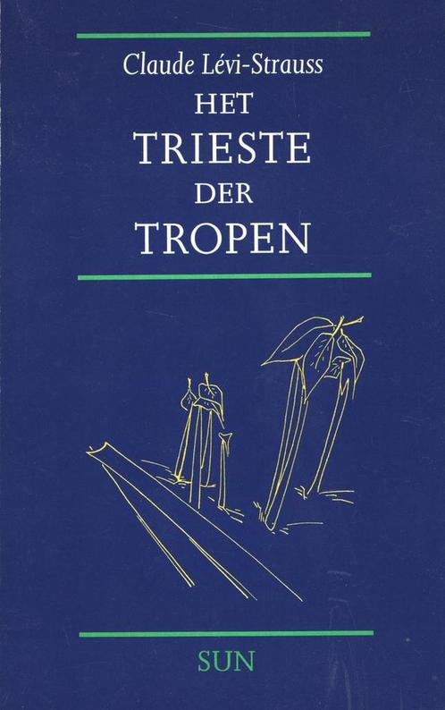 TRIESTE DER TROPEN 9789061682394 Levi Strauss, Boeken, Filosofie, Gelezen, Verzenden