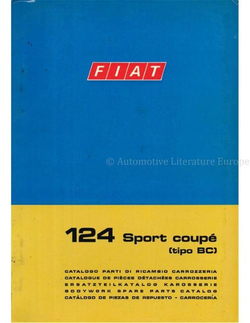 1969 FIAT 124 SPORT COUPÉ (TIPO BC) CARROSSERIE, Auto diversen, Handleidingen en Instructieboekjes