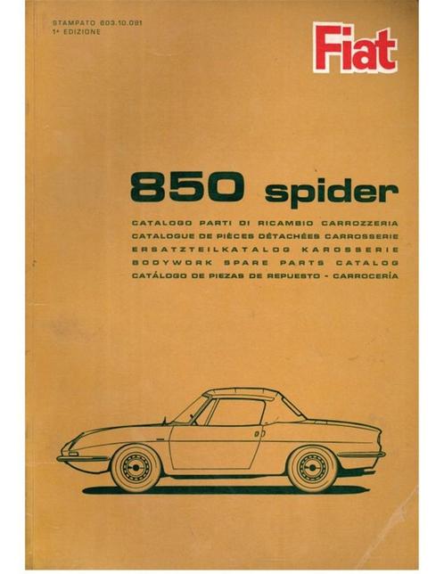 1965 FIAT 850 SPIDER CARROSSERIE ONDERDELENHANDBOEK, Autos : Divers, Modes d'emploi & Notices d'utilisation