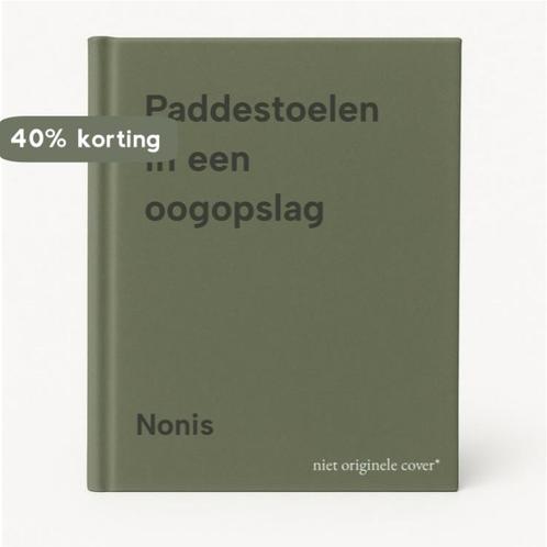 Paddestoelen in een oogopslag 9789028907409 Nonis, Boeken, Overige Boeken, Gelezen, Verzenden