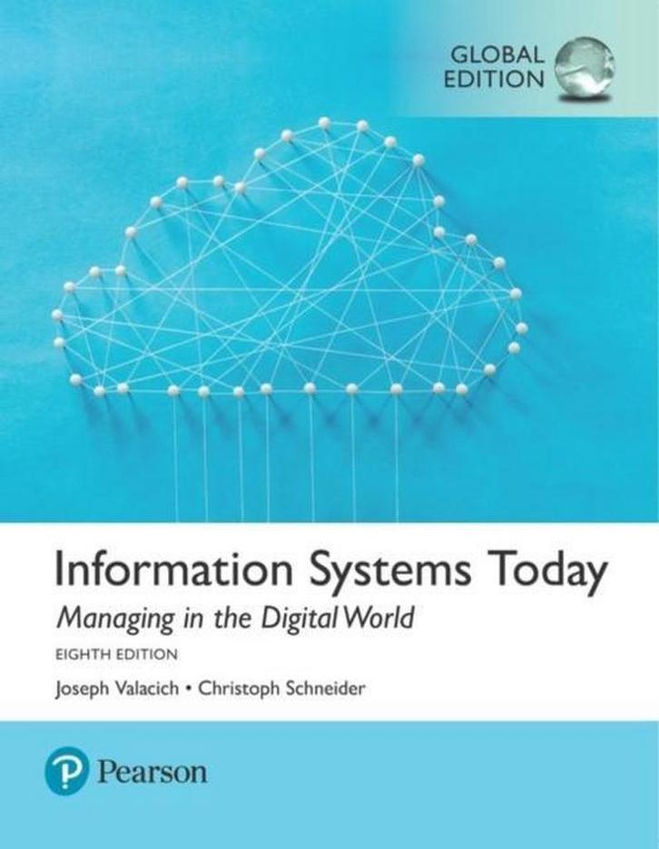 Information Systems Today: Managing the Digital World,, Boeken, Taal | Engels, Zo goed als nieuw, Verzenden