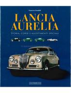 LANCIA AURELIA, STORIA, CORSE E ALLESTIMENTI SPECIALI, Boeken, Nieuw