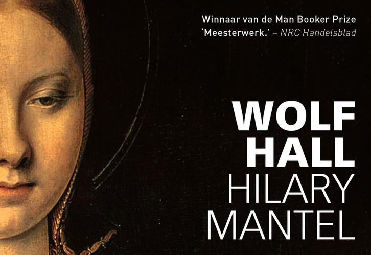 Wolf Hall / Tudor trilogie / 1 9789049806798 Hilary Mantel, Boeken, Romans, Gelezen, Verzenden