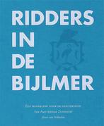 Ridders in de Bijlmer; een wandeling door de geschiedenis, Evert van Voskuilen, Verzenden