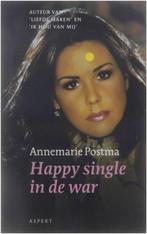 Happy Single In De War 9789059113572, Gelezen, Annemarie Postma, Verzenden