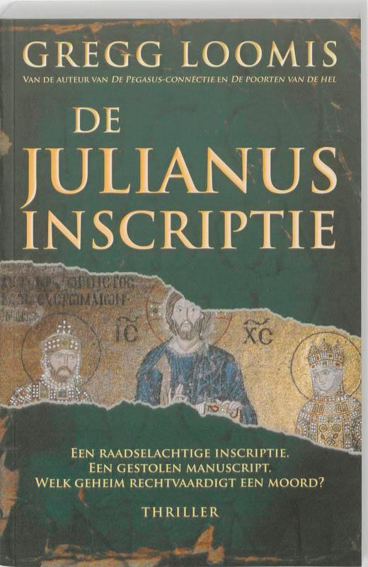 De Julianus-inscriptie 9789061126706 G. Loomis, Boeken, Thrillers, Gelezen, Verzenden