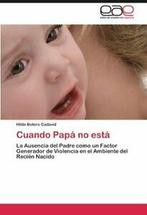 Cuando Papa No Esta.by Cadavid, Hilda New   .=, Boeken, Botero Cadavid, Hilda, Zo goed als nieuw, Verzenden