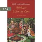 Dichters leiden de dans 9789086842032 Cas van Houtert, Boeken, Verzenden, Zo goed als nieuw, Cas van Houtert