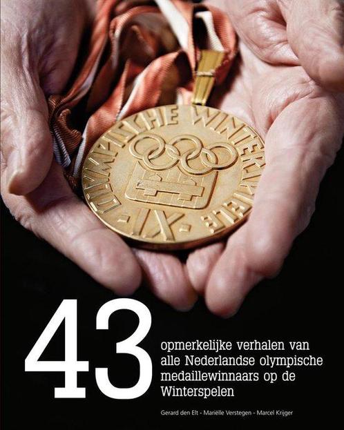 43 opmerkelijke verhalen van alle Nederlandse olympische, Livres, Livres de sport, Envoi