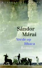 Vrede op Ithaca 9789028424180 Sandor Marai, Boeken, Verzenden, Zo goed als nieuw, Sandor Marai