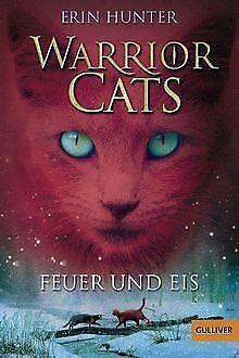 Warrior Cats. Feuer und Eis: I, Band 2 (Gulliver)  Hu..., Livres, Livres Autre, Envoi