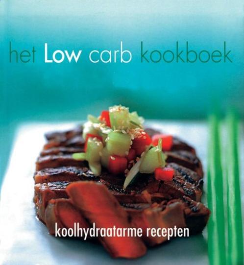 Het Low Carb Kookboek 9789054263296, Livres, Livres de cuisine, Envoi