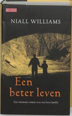 Een beter leven 9789044500820 N. Williams, Verzenden, Zo goed als nieuw, N. Williams