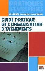 Guide pratique de lorganisateur dévénements  S...  Book, Séraphin, Hugues, Dosquet, Frédéric, Verzenden