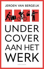 Undercover aan het werk 9789026362217 Jeroen van Bergeijk, Verzenden, Gelezen, Jeroen van Bergeijk