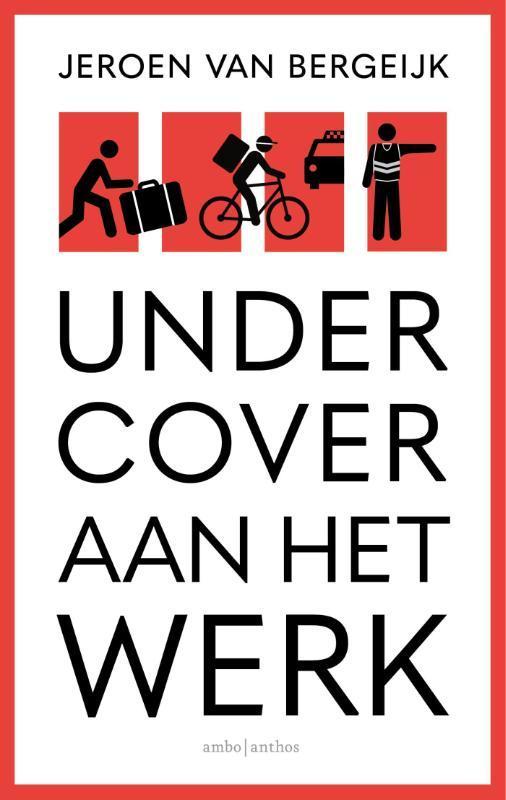 Undercover aan het werk 9789026362217 Jeroen van Bergeijk, Boeken, Politiek en Maatschappij, Gelezen, Verzenden