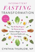 Intermittent Fasting Transformation 9780593419311, Boeken, Verzenden, Gelezen, Cynthia Thurlow
