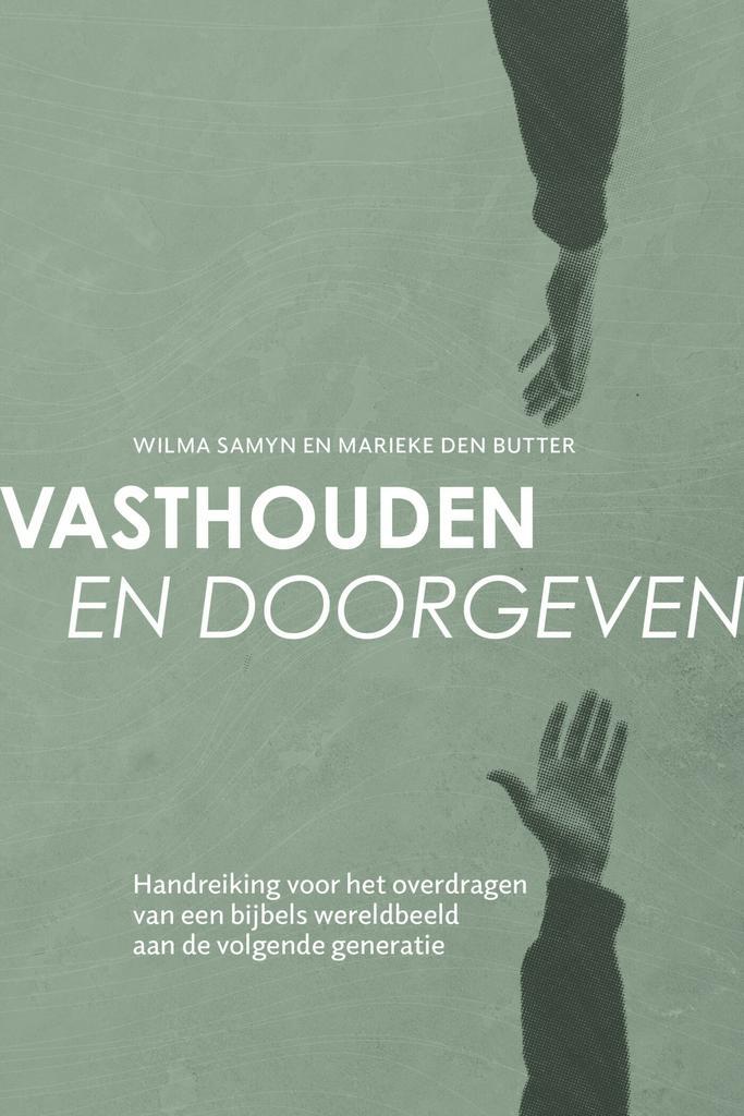 Vasthouden en doorgeven 9789088973796 Wilma Samyn, Livres, Religion & Théologie, Envoi