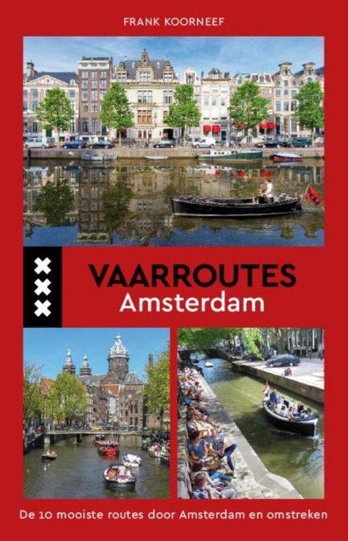 Boek: Vaarroutes Amsterdam (z.g.a.n.), Livres, Livres de sport, Envoi