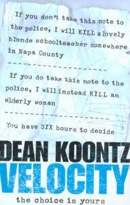 Velocity by Dean Koontz (Hardback), Livres, Livres Autre, Envoi