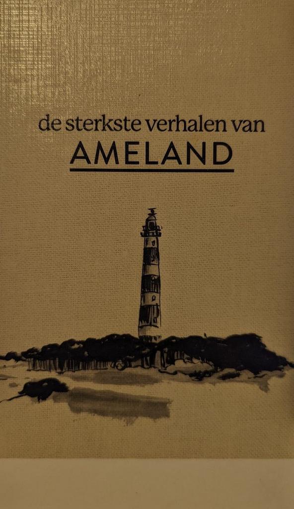 de sterkste verhalen van Ameland / De sterkste verhalen van, Boeken, Literatuur, Gelezen, Verzenden