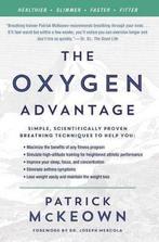 The Oxygen Advantage 9780062349477 Patrick McKeown, Boeken, Verzenden, Gelezen, Patrick McKeown