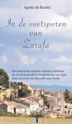 In de voetsporen van Zarafa 9789083114538, Livres, Agnita de Ranitz, Verzenden