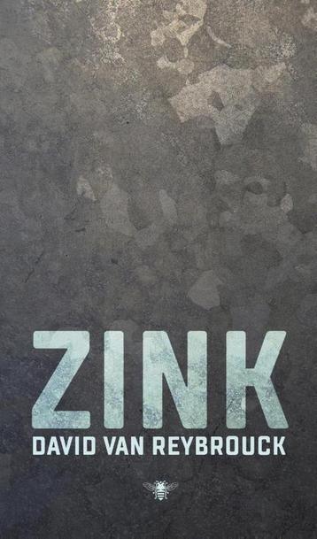 Zink 9789403105604 David Van Reybrouck, Verzenden, David Van Reybrouck