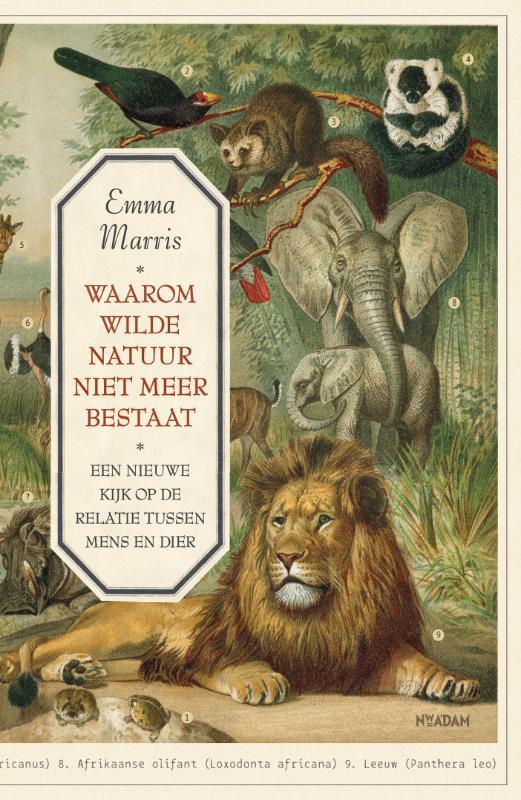 Waarom wilde natuur niet meer bestaat 9789046829844, Boeken, Wetenschap, Zo goed als nieuw, Verzenden