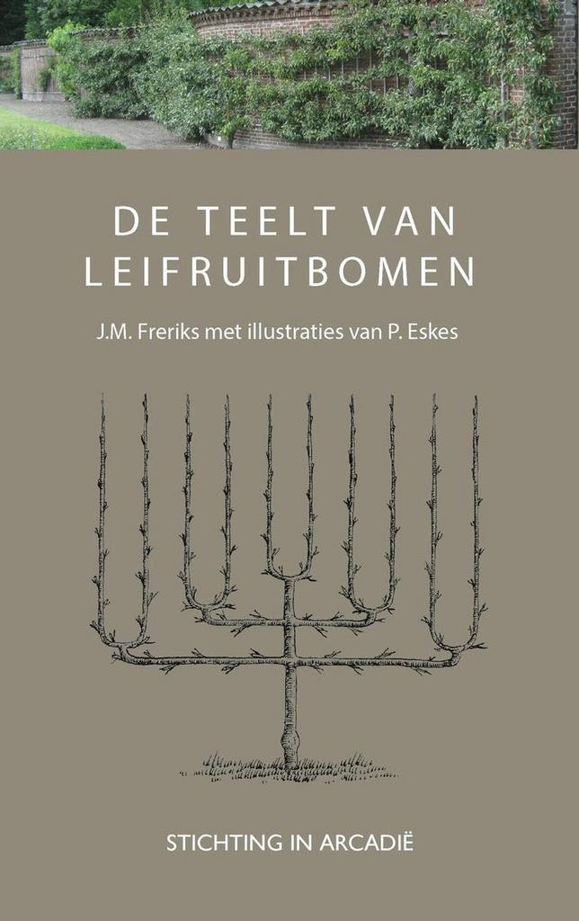 De teelt van leifruitbomen 9789081655811 J. Freriks, Livres, Loisirs & Temps libre, Envoi