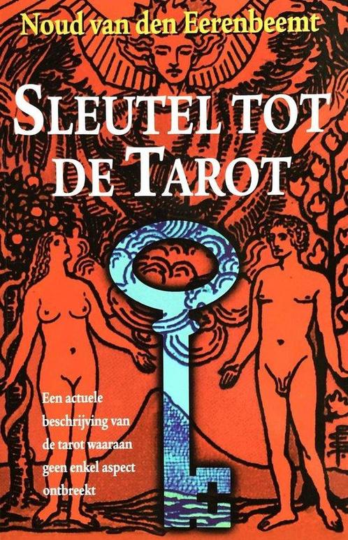SLEUTEL TOT DE TAROT 9789064581465, Livres, Ésotérisme & Spiritualité, Envoi