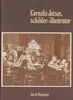 Cornelis Jetses, schilder-illustrator 9789060154182, Boeken, Verzenden, Gelezen, Jan A. Niemeijer