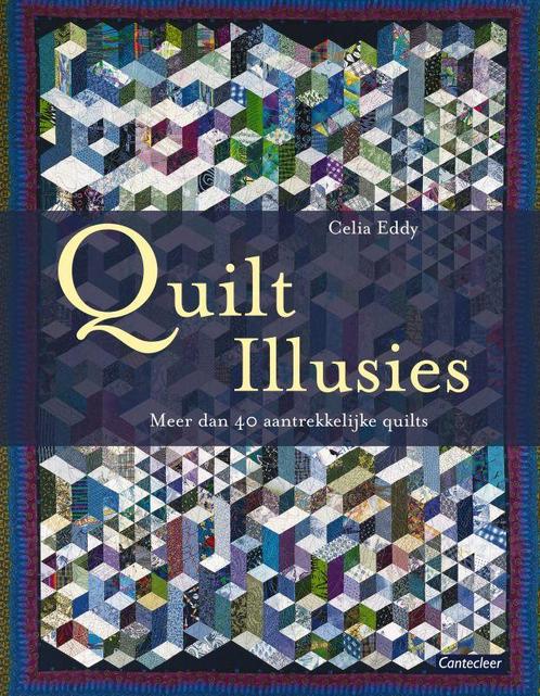 Quilt Illusies 9789021334653 C. Eddy, Boeken, Hobby en Vrije tijd, Gelezen, Verzenden