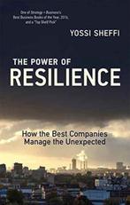 Power of Resilience 9780262533638 Yossi Sheffi, Verzenden, Zo goed als nieuw, Yossi Sheffi