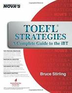 TOEFL Strategies: A Complete Guide to the iBT. Stirling,, Boeken, Stirling, Bruce, Zo goed als nieuw, Verzenden